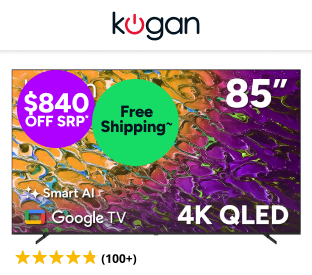 Kogan 85" QLED 4K Smart AI Google TV Product Image