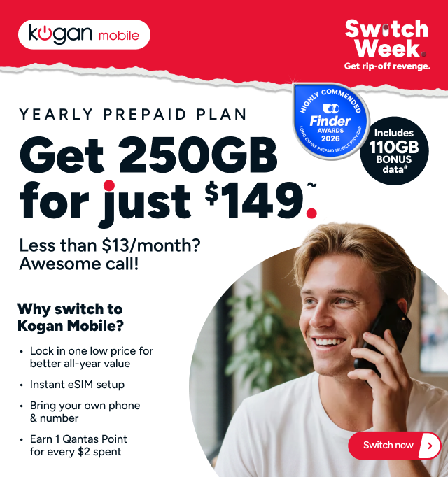 Kogan Mobile Switch Week - 250GB for $149 ~