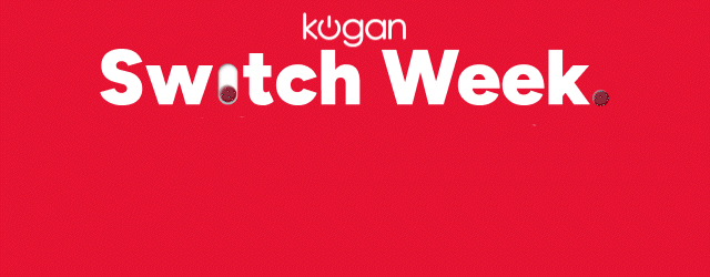Kogan Switch Week - Ends Midnight