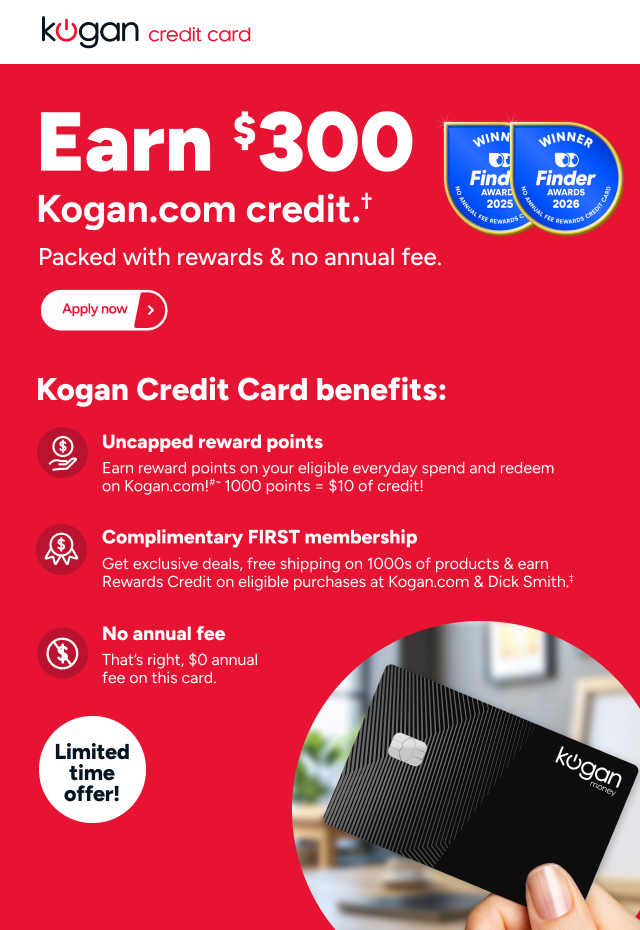 Kogan Money - Earn $300 Credit †