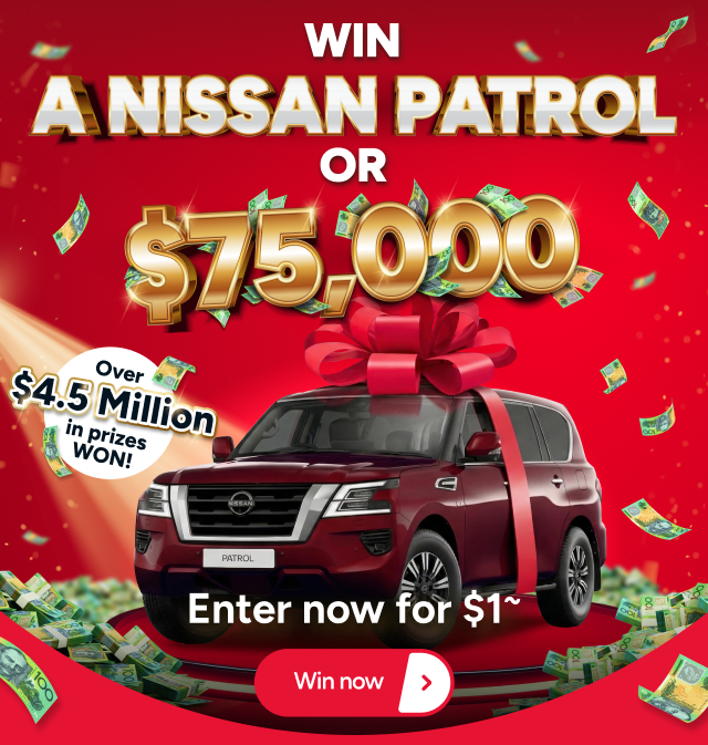 WIN a Nissan Patrol or $75,000