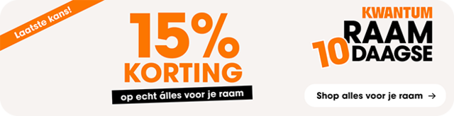  15% extra korting op alles voor je raam! Laatste dagen.