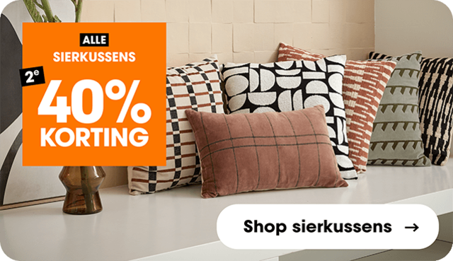 Alle sierkussens 2e 40% korting