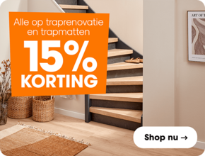 Alle op traprenovatie en trapmatten 15% korting