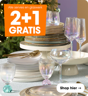 Alle servies en glaswerk 2+1 gratis