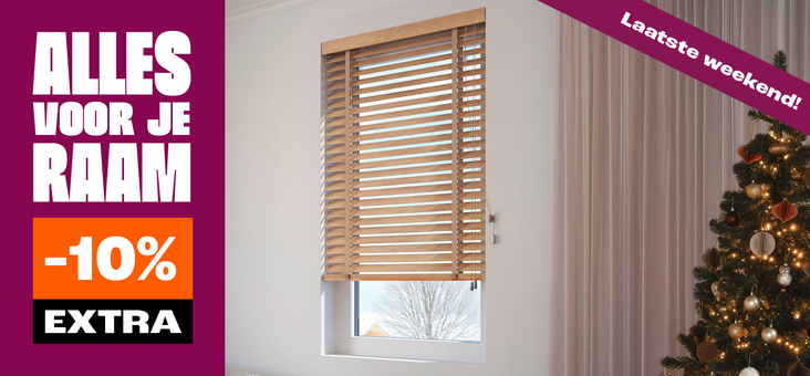 10% extra korting op alles voor je raam
