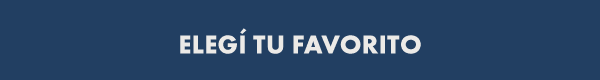 ELEGI TU FAVORITO