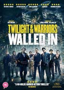 Twilight of the Warriors: Walled In