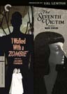 I Walked with a Zombie & The Seventh Victim: Produced by Val Lewton (Criterion)