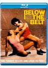 Below the Belt (Blu-ray)