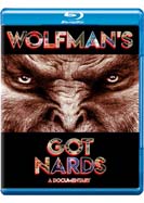 Wolfman's Got Nards