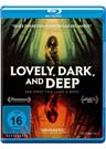 Lovely, Dark, and Deep (tysk omslag) (Blu-ray)