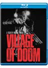 Village of Doom (Blu-ray)