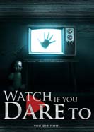 Watch If You Dare To