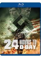 24 Hours to D-Day