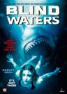 Blind Waters Blind Waters