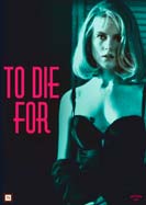 To Die For (Nicole Kidman)