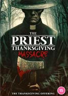 Priest, The - Thanksgiving Massacre