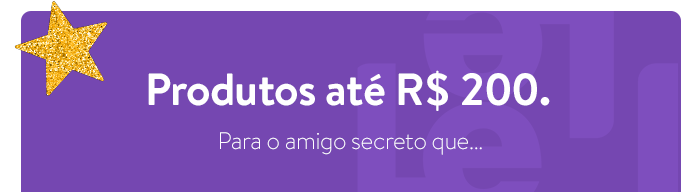 Produtos até R$ 200