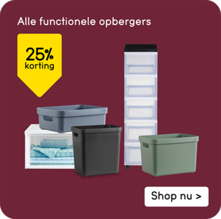 Alle functionele opbergers 25% korting