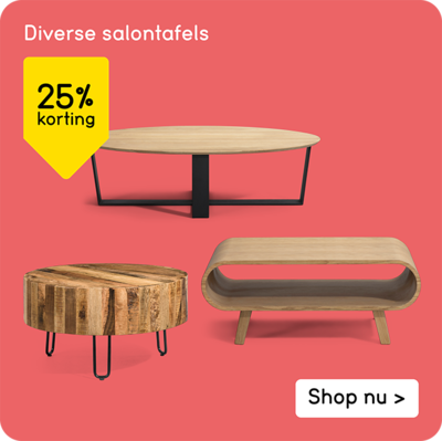 Diverse salontafels 25% korting