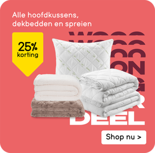 Alle hoofdkussens, dekbedden en spreien 25% korting