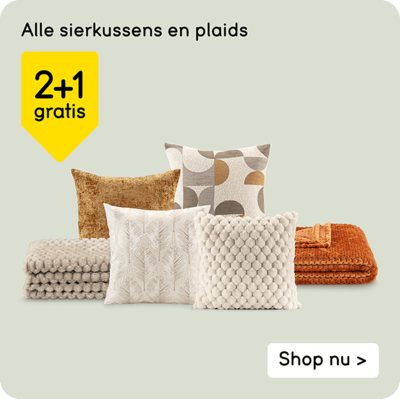 Alle sierkussens en plaids 2+1 gratis