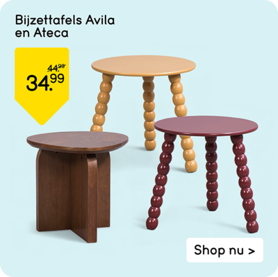 Bijzettafels Avila en Ateca van 44,99 voor 34,99