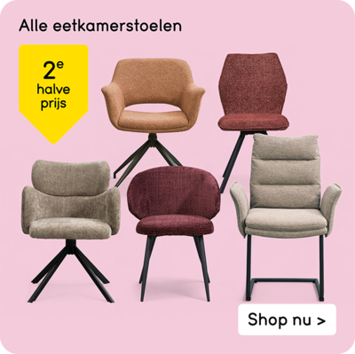 Alle eetkamerstoelen 2e halve prijs
