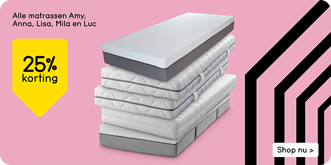 Alle matrassen Amy, Anna, Lisa, Mila en Luc 25% korting