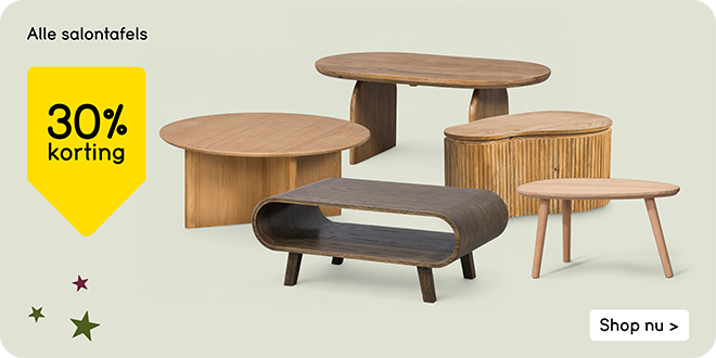 Alle salontafels 30% korting