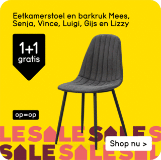 Eetkamerstoel en barkruk Mees, Senja, Vince, Luigi, Gijs en Lizzy 1+1 gratis op=op