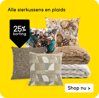 Alle sierkussens en plaids 25% korting