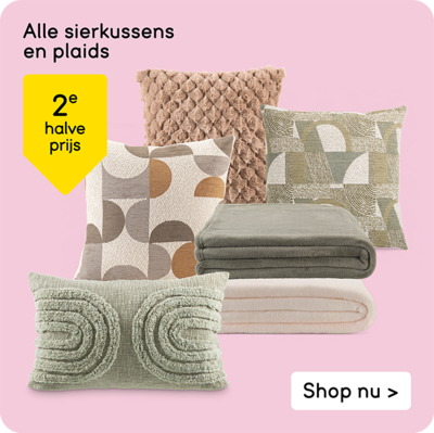 Alle sierkussens en plaids 2e halve prijs