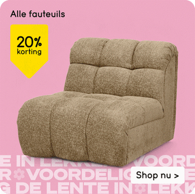 Alle fauteuils 20% korting
