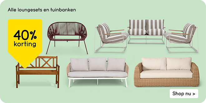 Alle loungesets en tuinbanken 40% korting