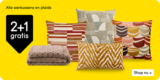 Alle sierkussens en plaids 2+1 gratis