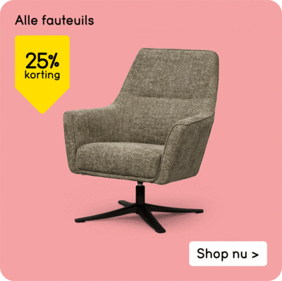 Alle fauteuils 25% korting