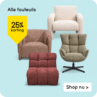 Alle fauteuils 25% korting