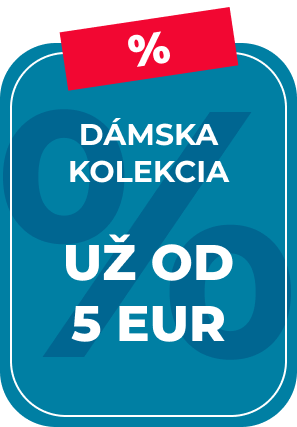 Dámska kolekcia už od 5 eur