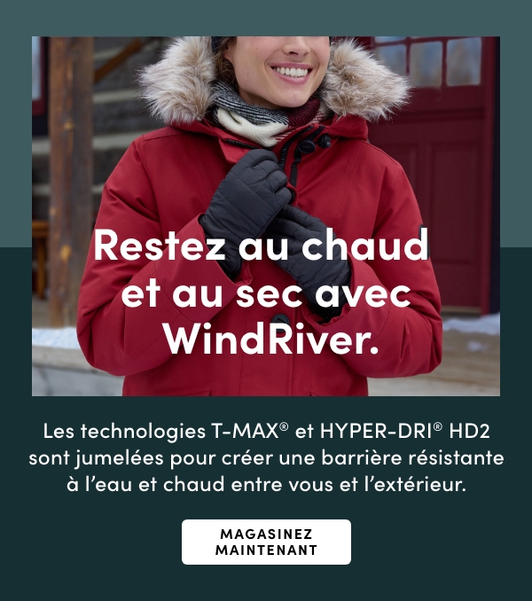 Stay Warm and Dry with Windriver, shop now