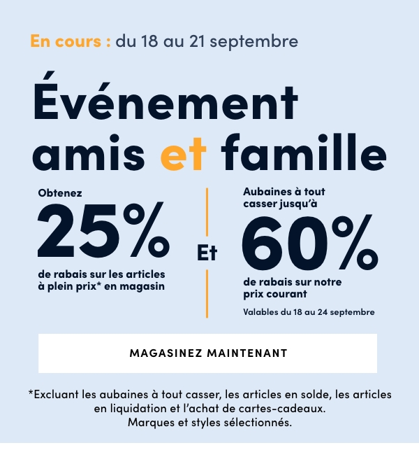 Friends + Family Event September 18 - 21