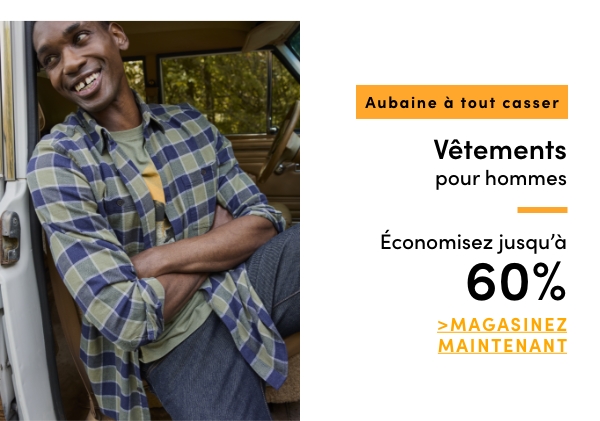  Aubaine à Tout Casser Vêtements pour hommes économisez jusqu'à 60%