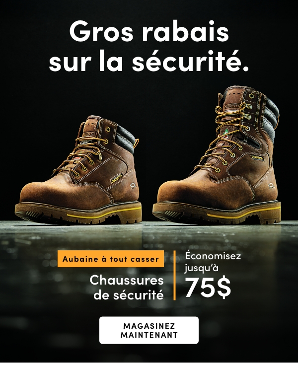  AUBAINE À TOUT CASSER Chaussures de sécurité. Économisez jusqu'à 75 $