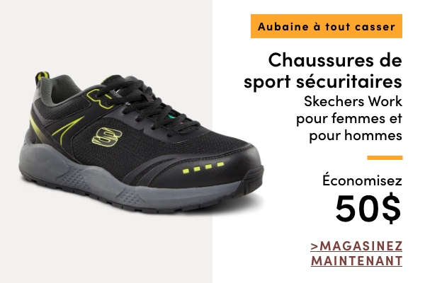 AUBAINE À TOUT CASSER Chaussures de sport sécuritaires Skechers Work pour femmes et pour hommes économisez 50 $