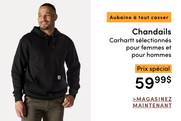 AUBAINE À TOUT CASSER Chandails Carhartt sélectionnés pour femmes et pour hommes, prix spécial 59.99 $