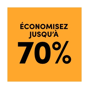 économisez jusqu'à 70 %
