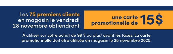  $15 Promo Card - First 75 customers in-store banner