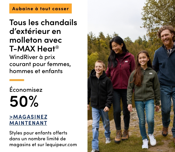 Aubaine à Tout Casser Tous les chandails d'extérieur en molleton avec T-MAX Heat WindRiver à prix courant pour femmes, hommes et enfants économisez 50%