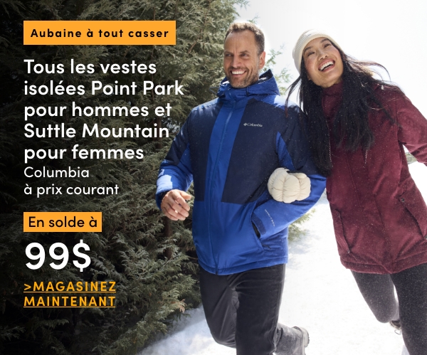 Aubaine à Tout Casser Vestes isolées Point Park pour hommes et Suttle Mountain pour femmes Columbia en solde à 99$